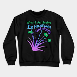 Seeing Ascension Unfolding Crewneck Sweatshirt